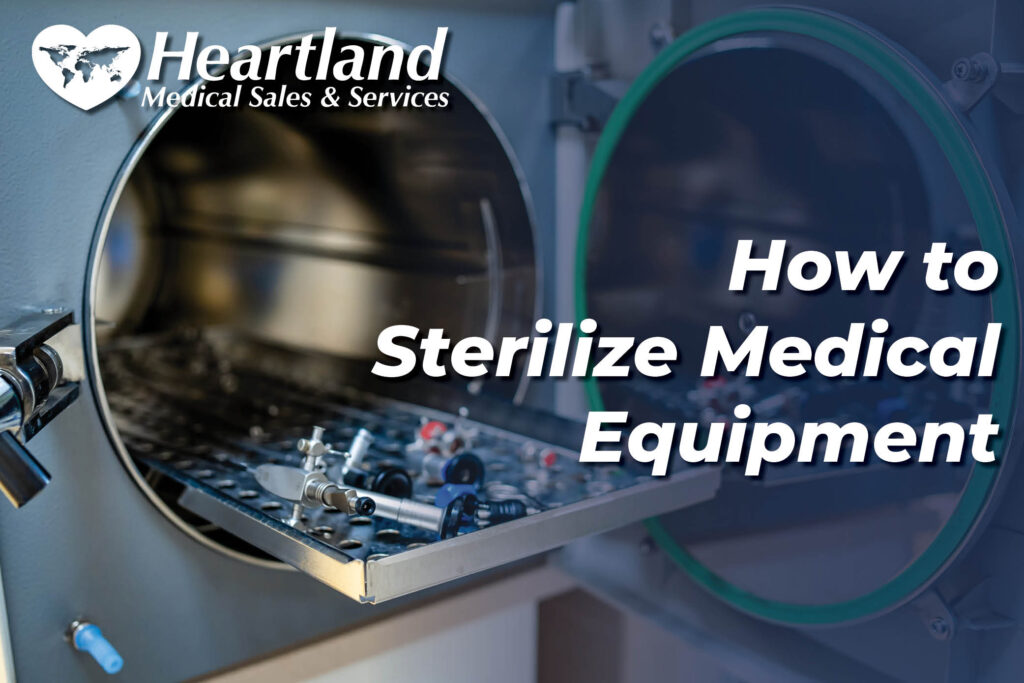 How to Sterilize Medical Equipment